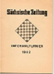 SÄCHSISCHEN ZEITUNG / INFORMALTURNIER 1982  Preisbericht